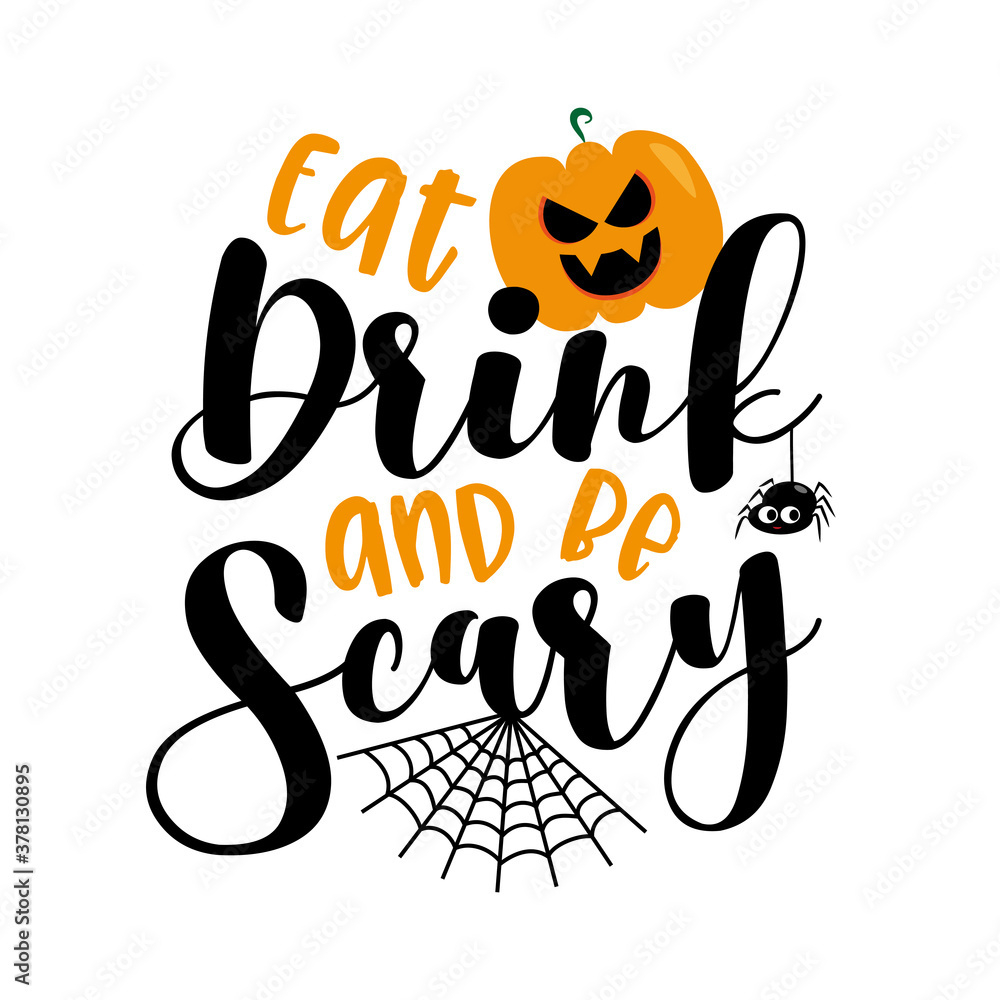 Eat Drink And Be Scary- Halloween Text With Scary Pumpkin And regarding Eat Drink And Be Scary Free Printable