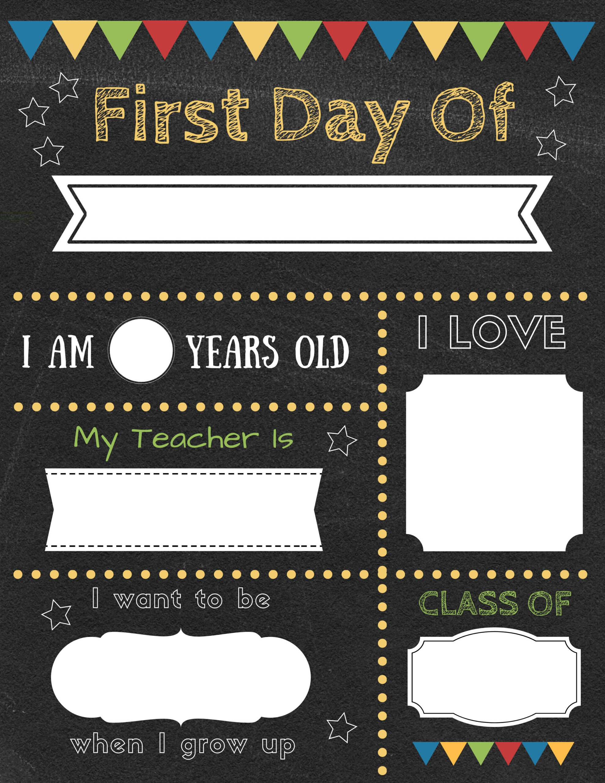 Editable First Day Of School Signs To Edit And Download For Free with First Day Of School Template Free Printable