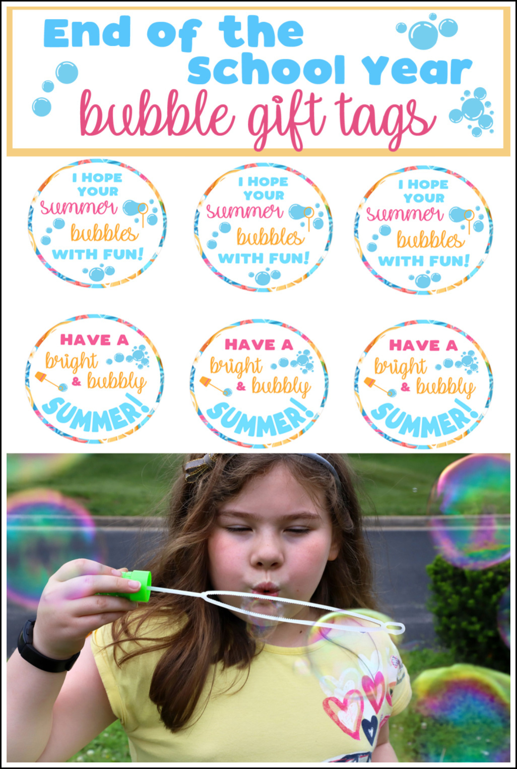 End Of School Year Summertime Bubble Gift Idea For Kids | Free for Free Printable Gift Tags For Bubbles
