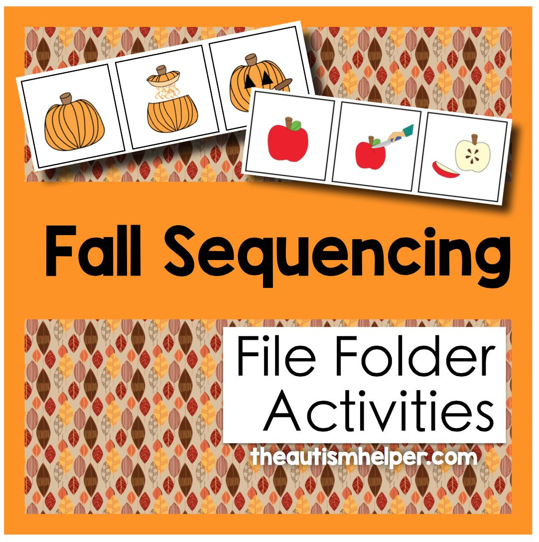 Fall Themed Sequencing File Folder Activities - The Autism Helper with regard to Free Printable Fall File Folder Games