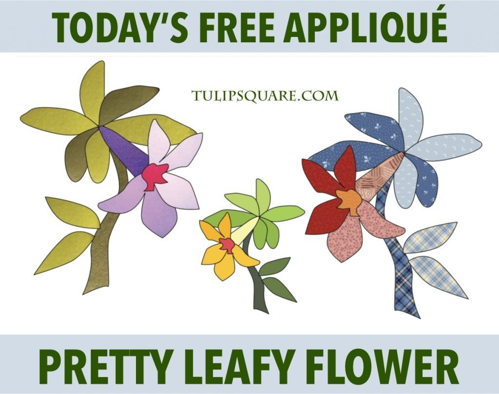 Free Appliqué Pattern - Pretty Leafy Flower - Tulipsquare intended for Free Printable Flower Applique Patterns