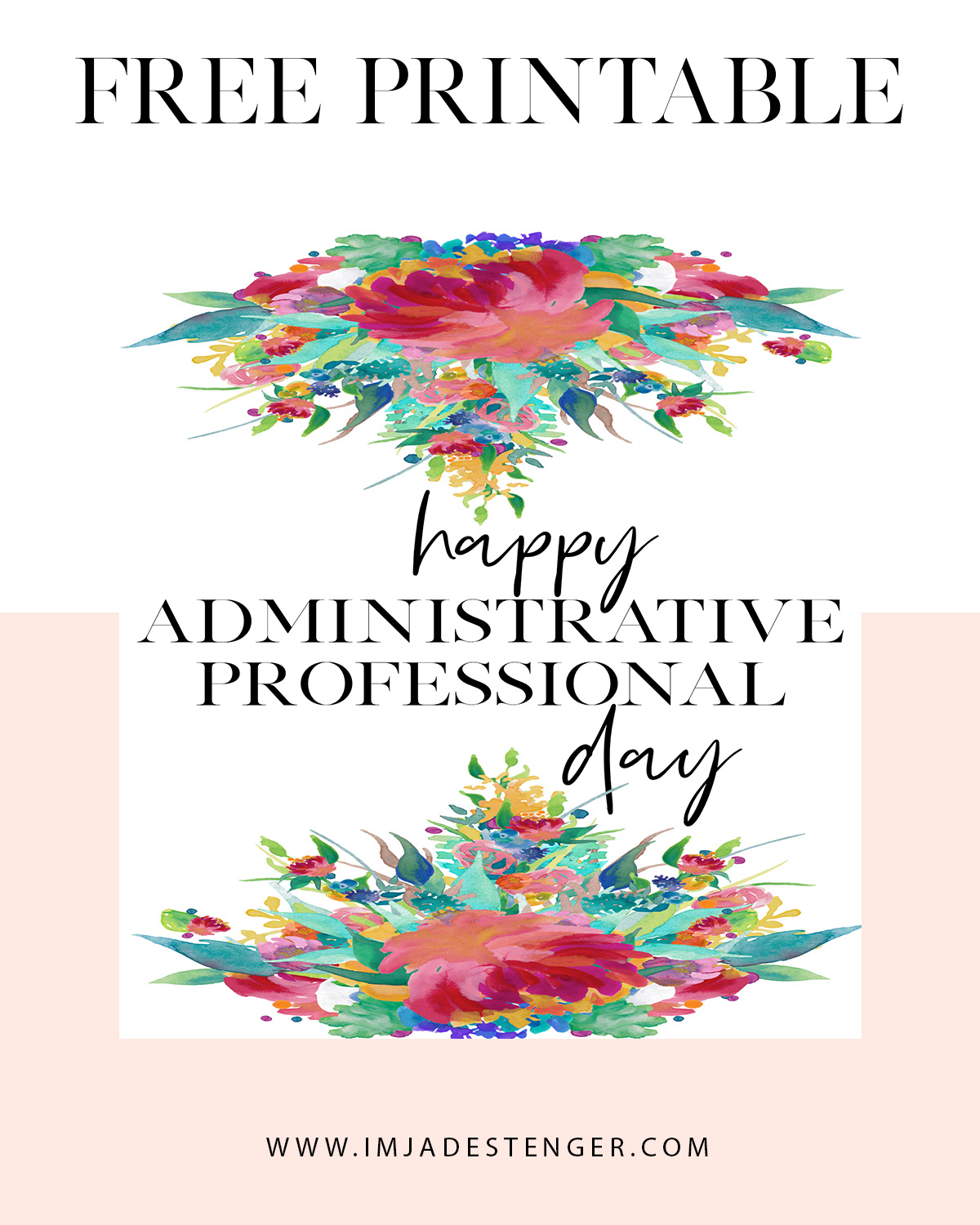 Free Printable: Celebrating Administrative Professional Day | I'M for Administrative Professionals Cards Printable Free