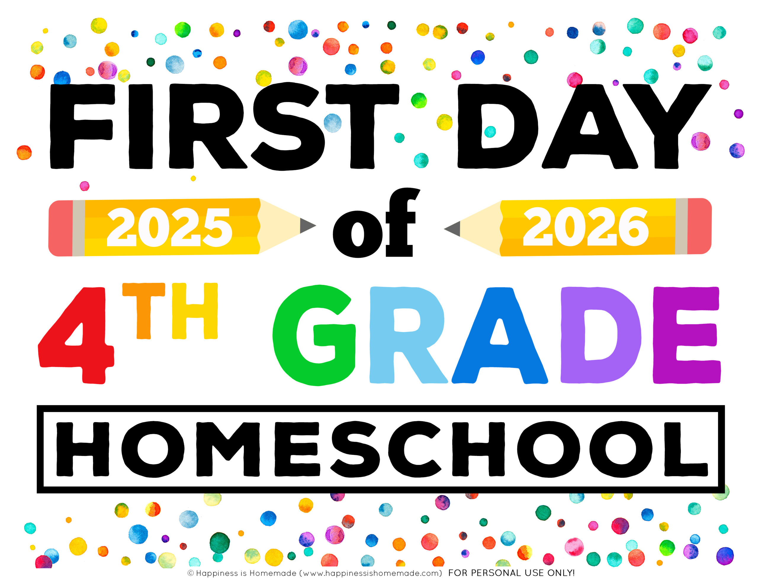 Free Printable First Day Of School Signs 2025-26 - Happiness Is regarding First Day Of Fourth Grade Free Printable