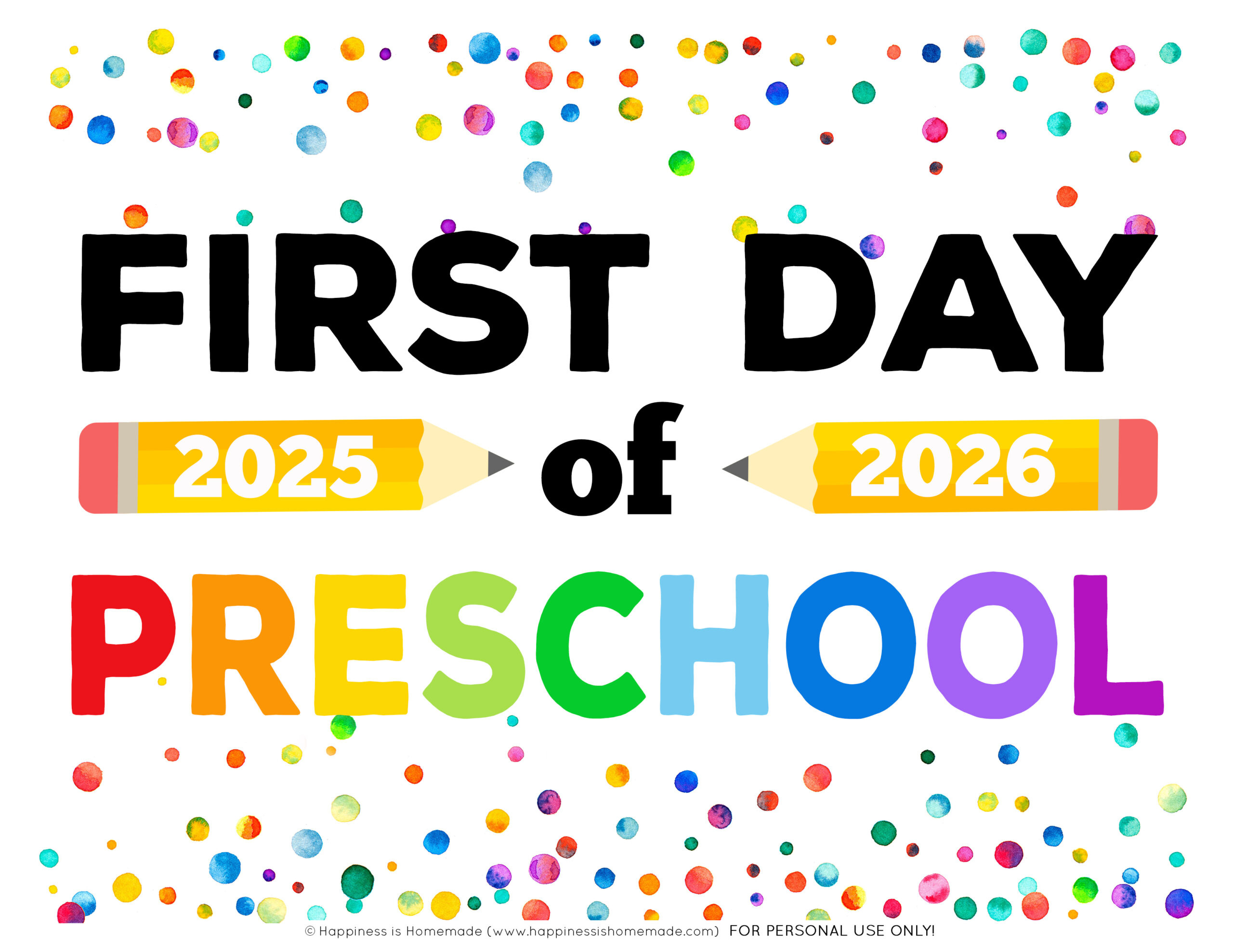 Free Printable First Day Of School Signs 2025-26 - Happiness Is with regard to Free Printable First Day Of Preschool Sign