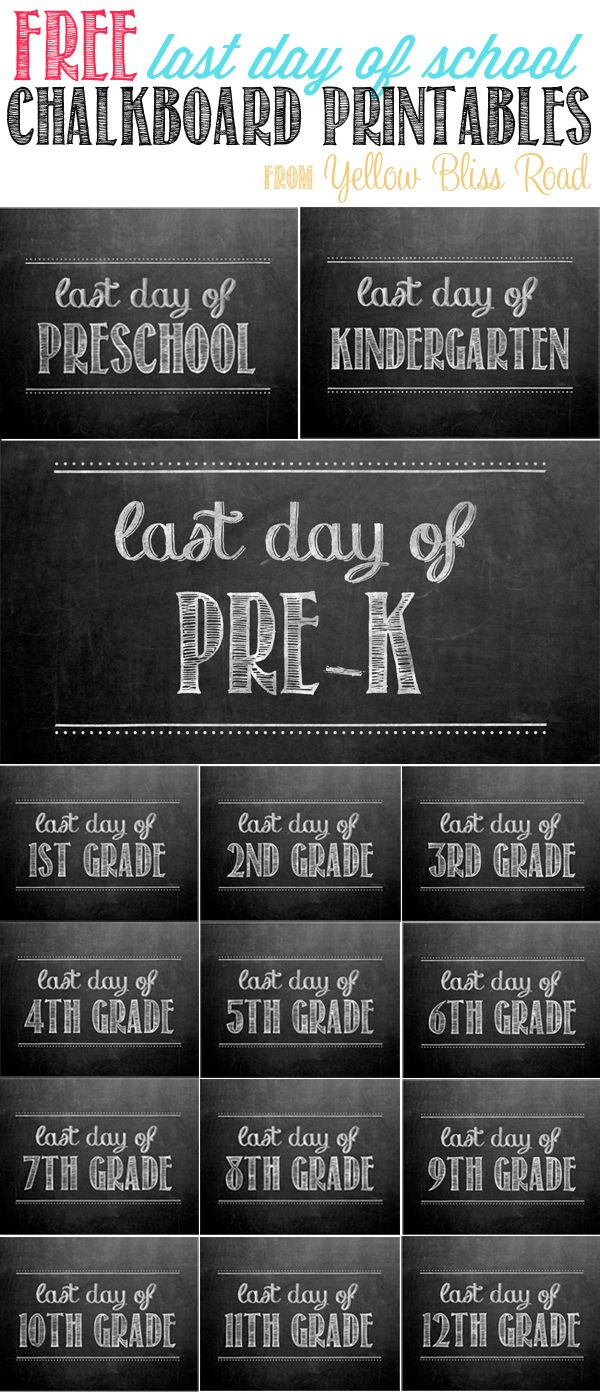 Free Printable Last Day Of School Chalkboards throughout Free Chalkboard Printables