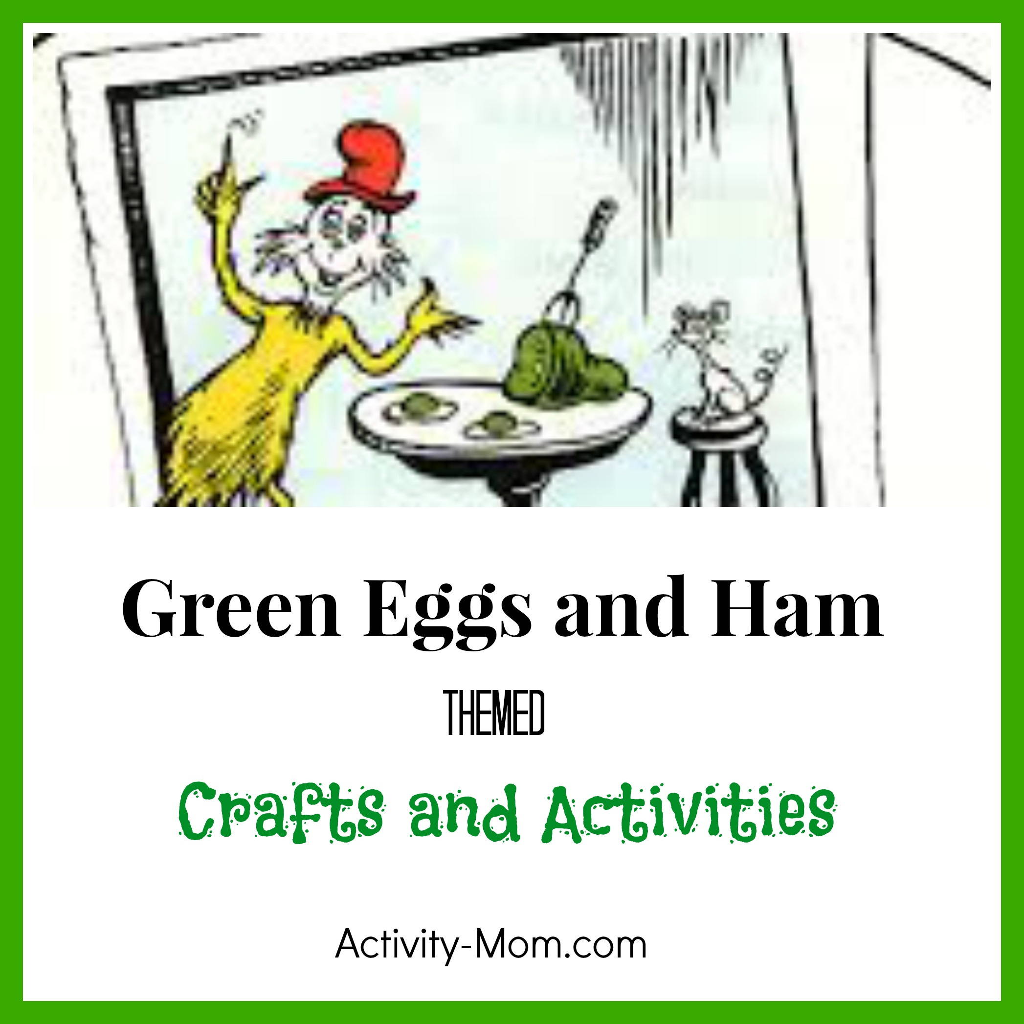 Green Eggs And Ham Activities And Printables - The Activity Mom inside Green Eggs And Ham Free Printables