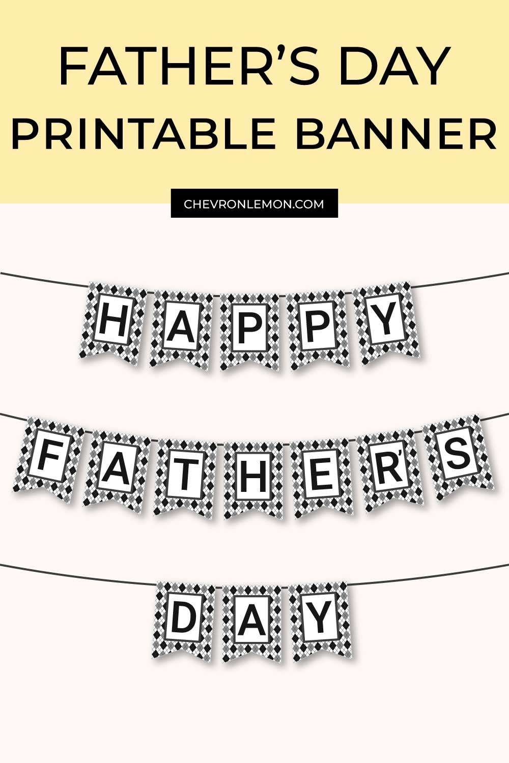 Happy Father'S Day Printable Banner - Chevron Lemon with regard to Free Printable Fathers Day Banners