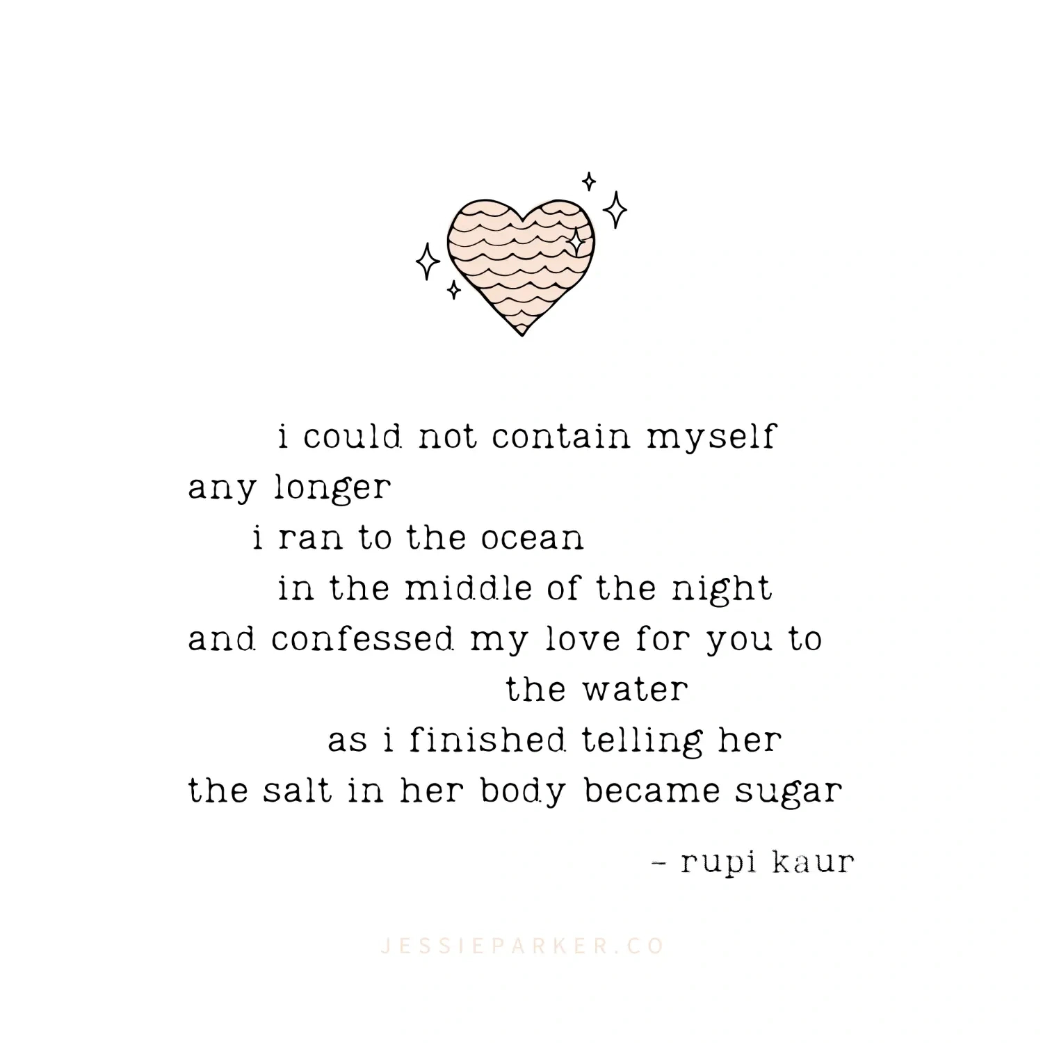 In Her Words: 33 Heartfelt Rupi Kaur Love Poems - Jessie Parker for Free Printable Love Poems For Him