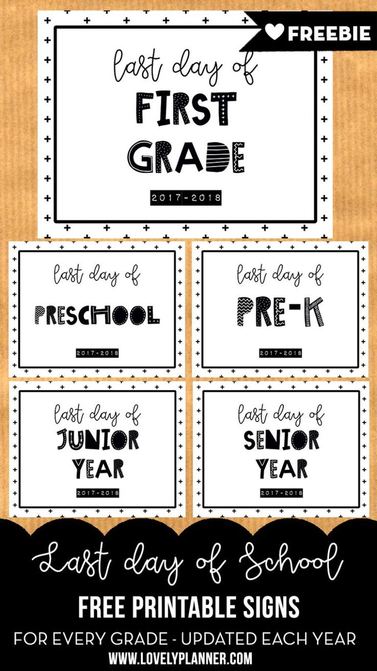 Last Day Of School Sign Free Printable - For Every Grade throughout Free Printable Last Day Of School Signs 2017 2018