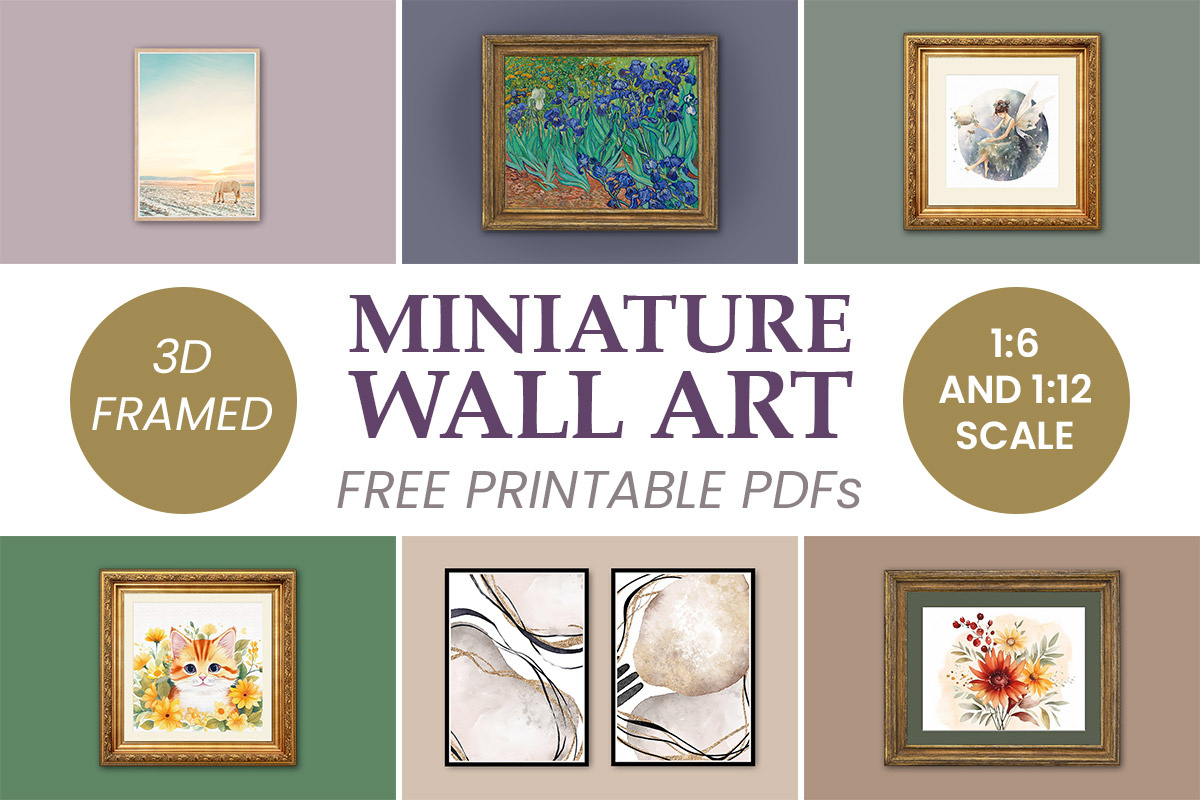 Miniature Wall Art - Free Dollhouse Printables - Suni Doll for Free Dollhouse Printables