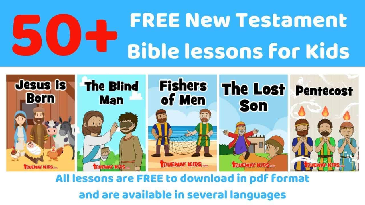 New Testament Bible Lessons For Kids - Free Printable - Trueway Kids pertaining to Bible Lessons For Toddlers Free Printable