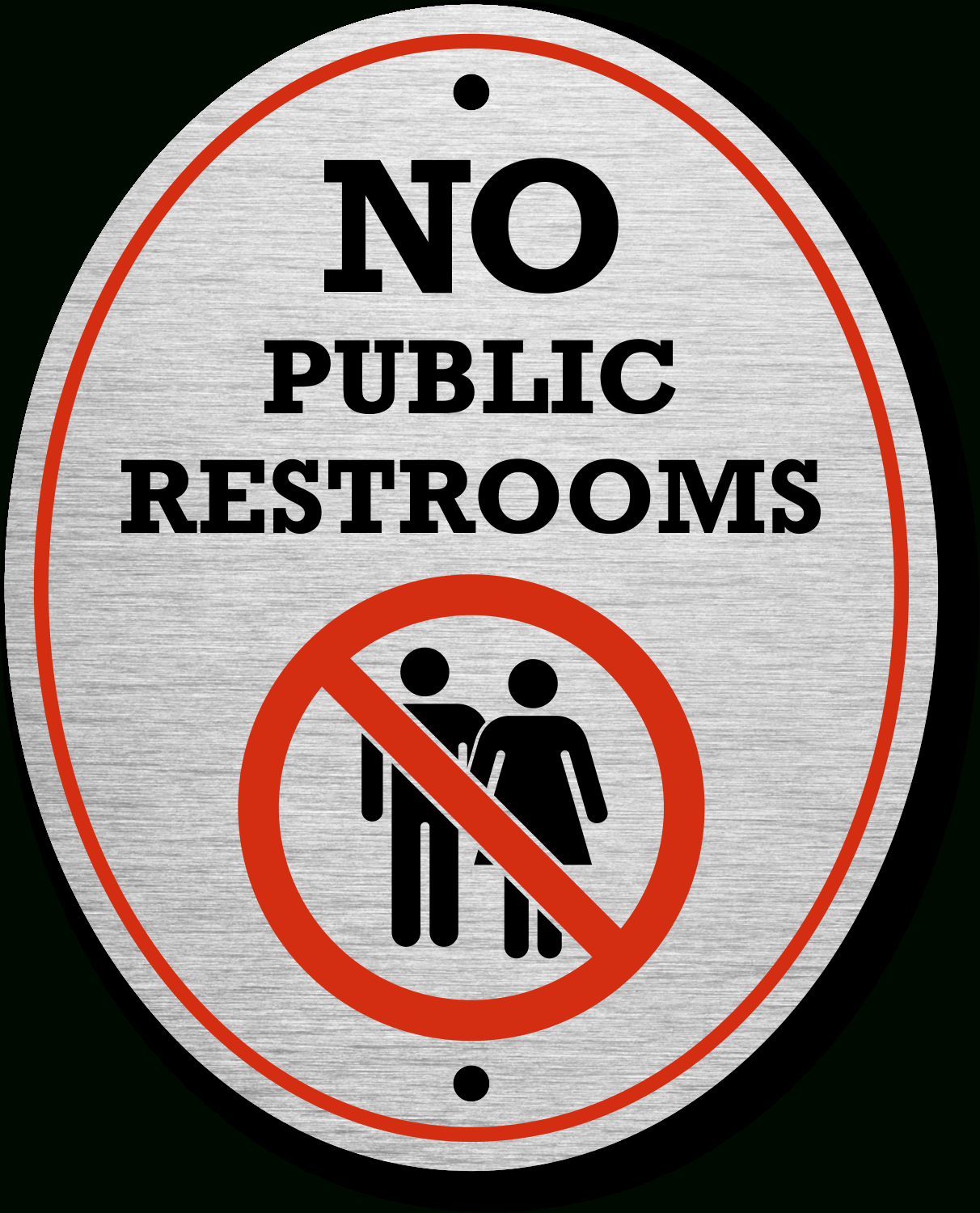 No Public Restrooms Diamondplate™ Door Sign, Sku: Dp-0144 pertaining to Free Printable No Restroom Signs