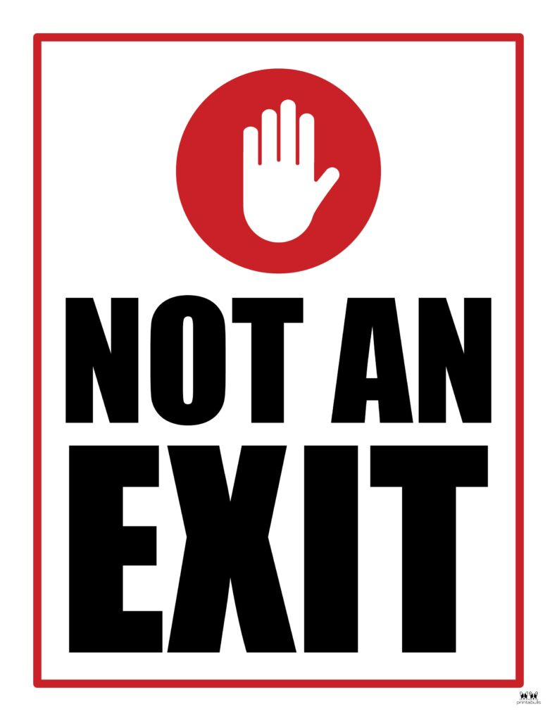 Not An Exit Signs - 10 Free Signs | Printabulls with regard to Free Printable Not An Exit Sign