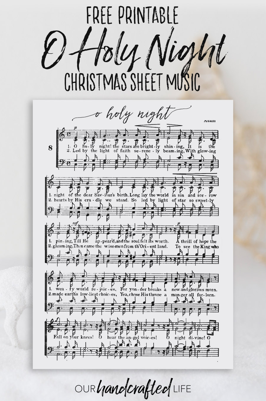 O Holy Night - Free Printable Christmas Sheet Music - Our for Free Printable Sheet Music