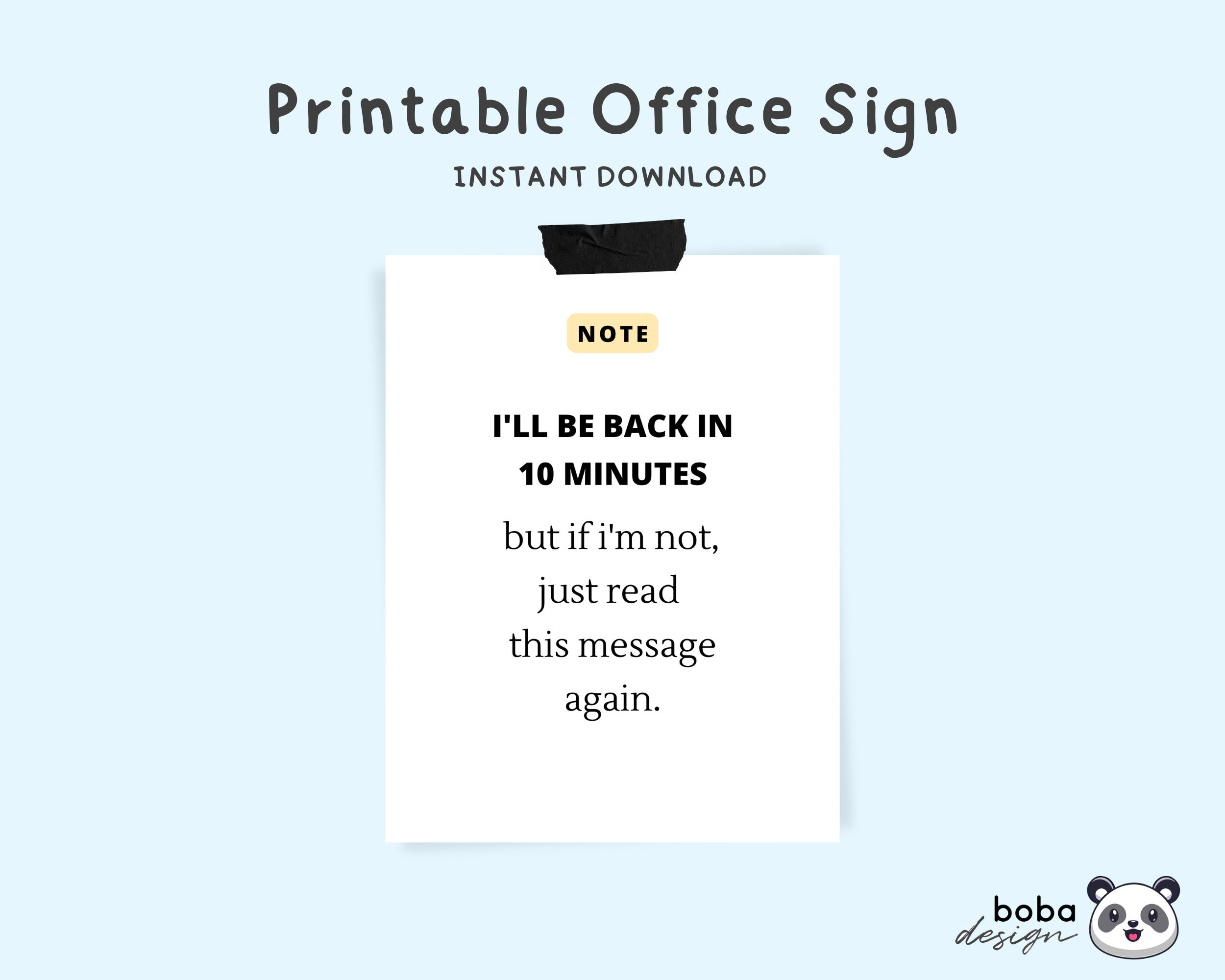 Office Signs Do Not Disturb Printable - I&amp;#039;Ll Be Back In 10 Minutes with regard to Free Printable Funny Office Signs
