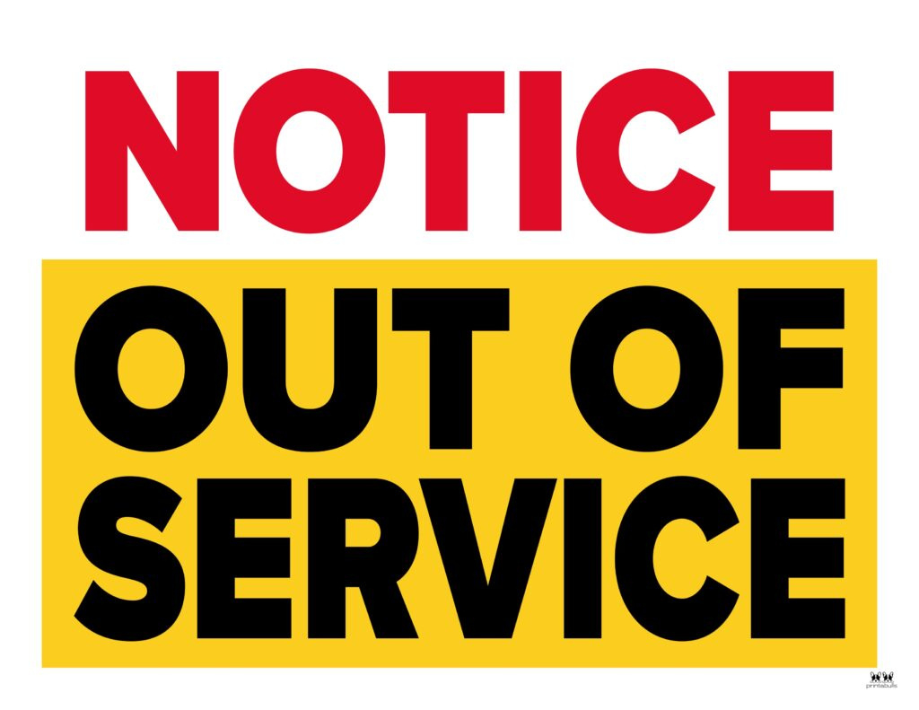 Out Of Service Signs - 25 Free Printables | Printabulls regarding Free Printable Out Of Service Sign