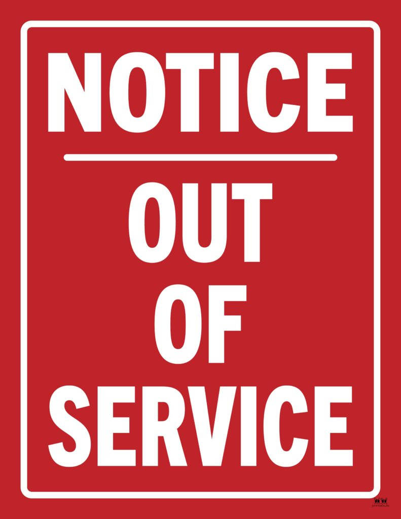 Out Of Service Signs - 25 Free Printables | Printabulls regarding Free Printable Out Of Service Sign