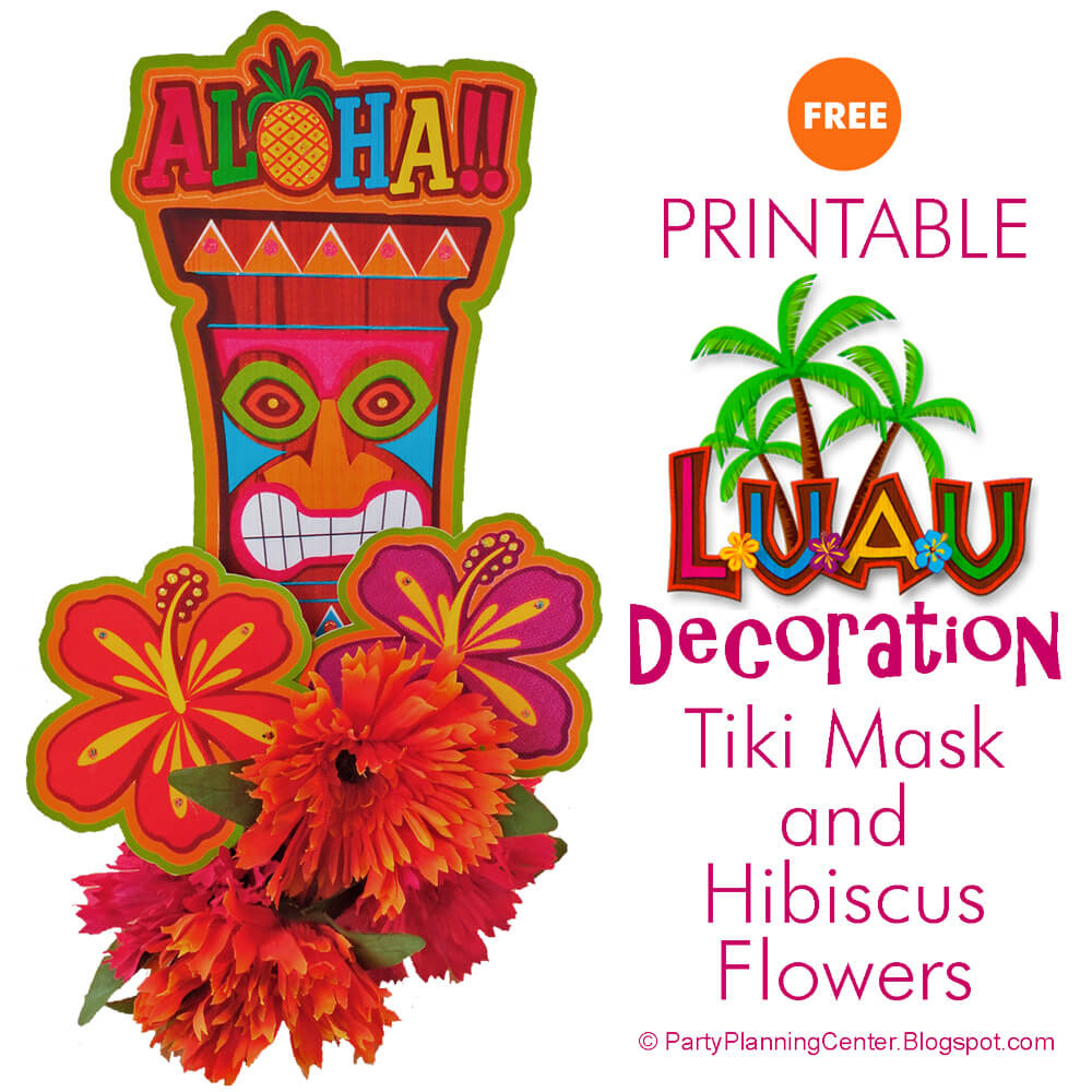 Party Planning: Free Printable Hawaiian Luau Decorations with Free Luau Printables