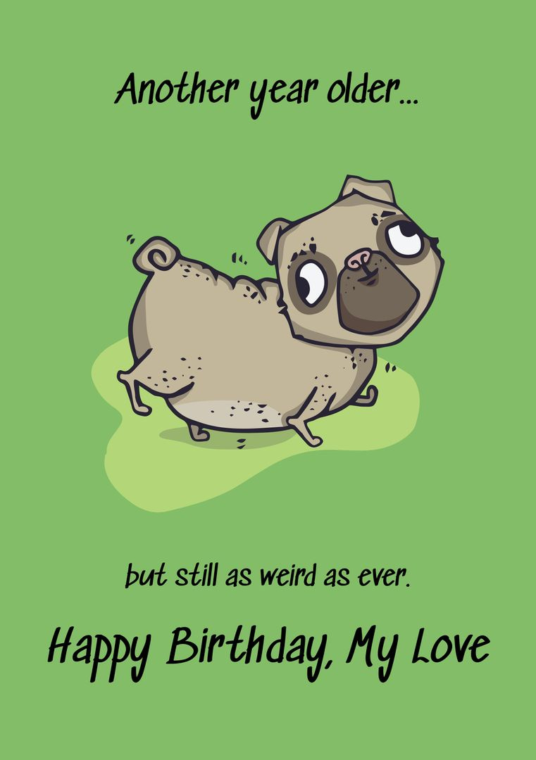 Playful Pug Birthday Card With Quirky Humor - Free Stock Template within Free Printable Pug Birthday Cards