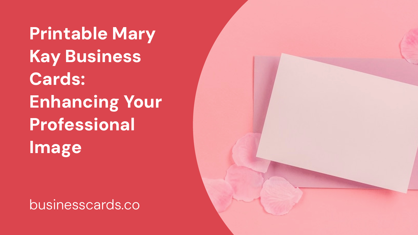 Printable Mary Kay Business Cards: Enhancing Your Professional with Free Printable Mary Kay Business Cards
