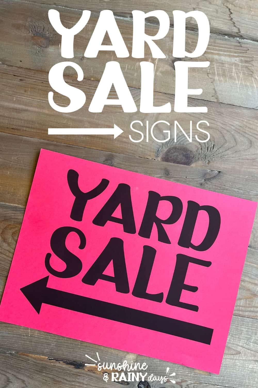 Printable Yard Sale Signs - Sunshine And Rainy Days with Free Printable Yard Sale Signs