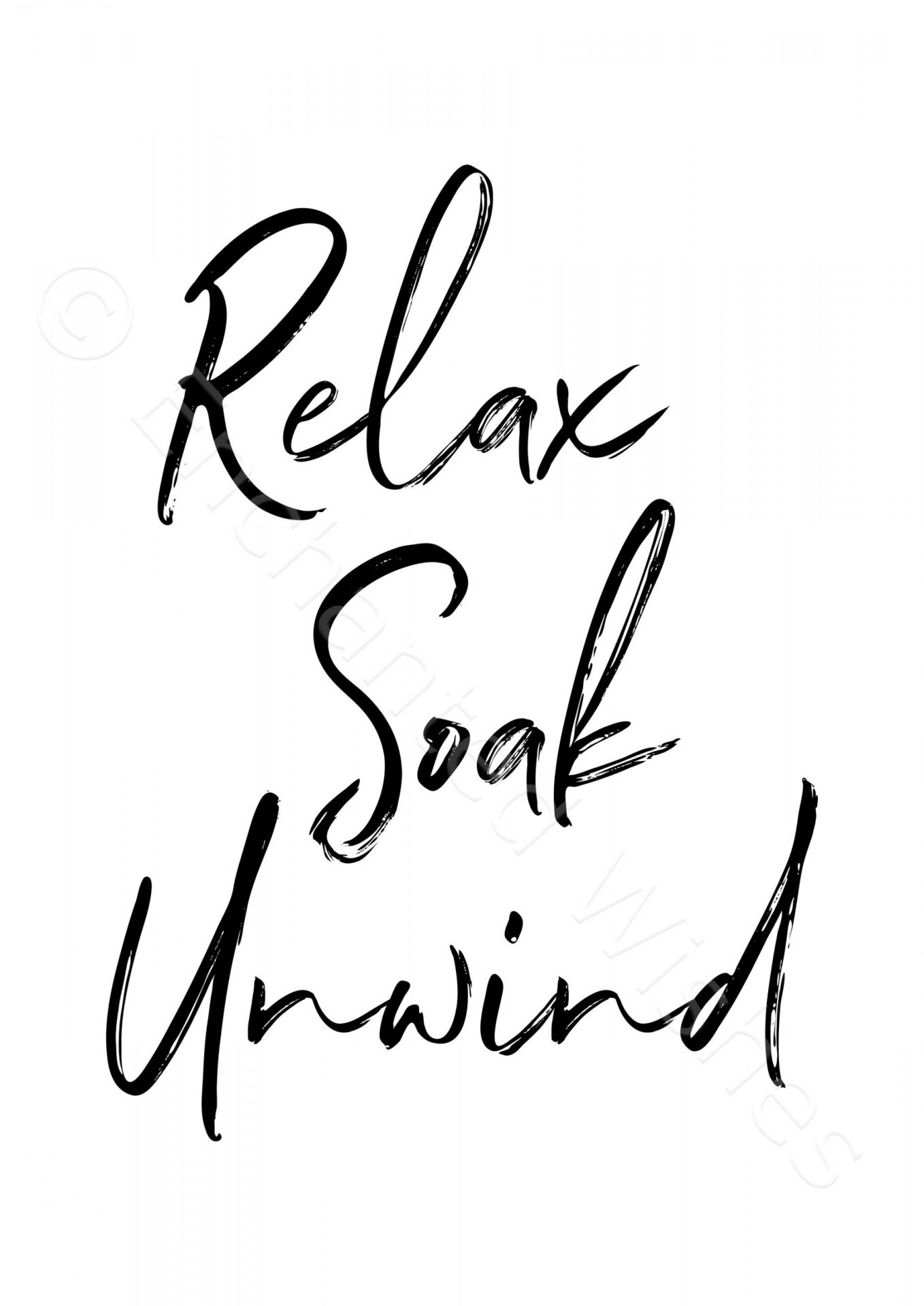 Relax Soak Unwind Printable | Printable Wall Art pertaining to Relax Soak Unwind Free Printable