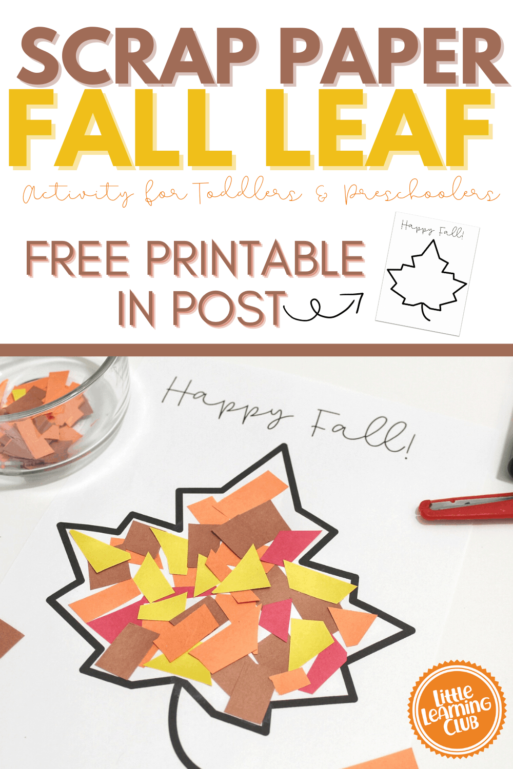 Scrap Paper Fall Leaf (Free Printable) - Little Learning Club regarding Free Printable Fall Crafts For Kids