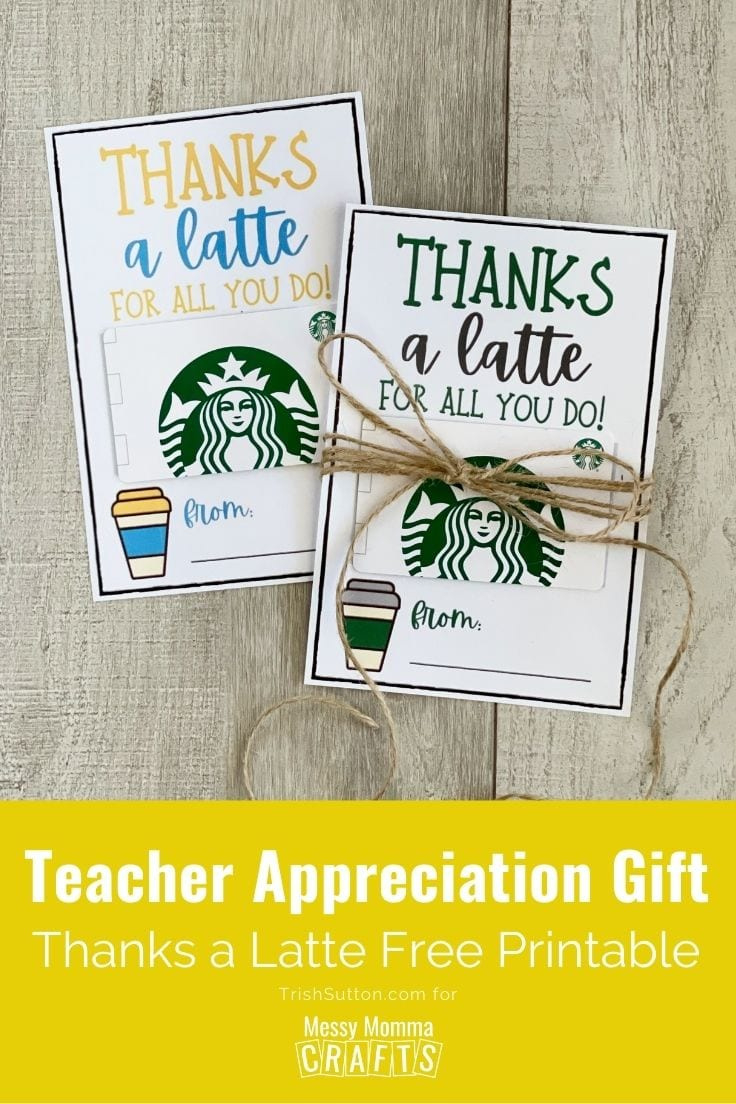 Teacher Appreciation Gift Idea: Thanks A Latte Free Printable in Thanks A Latte Free Printable