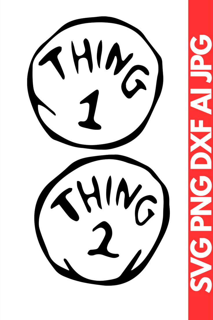 Thing 1 Svg | Thing 1 And Thing 2 Svg | Thing 1 Thing 2 Svg within Thing 1 And Thing 2 Free Printable Template