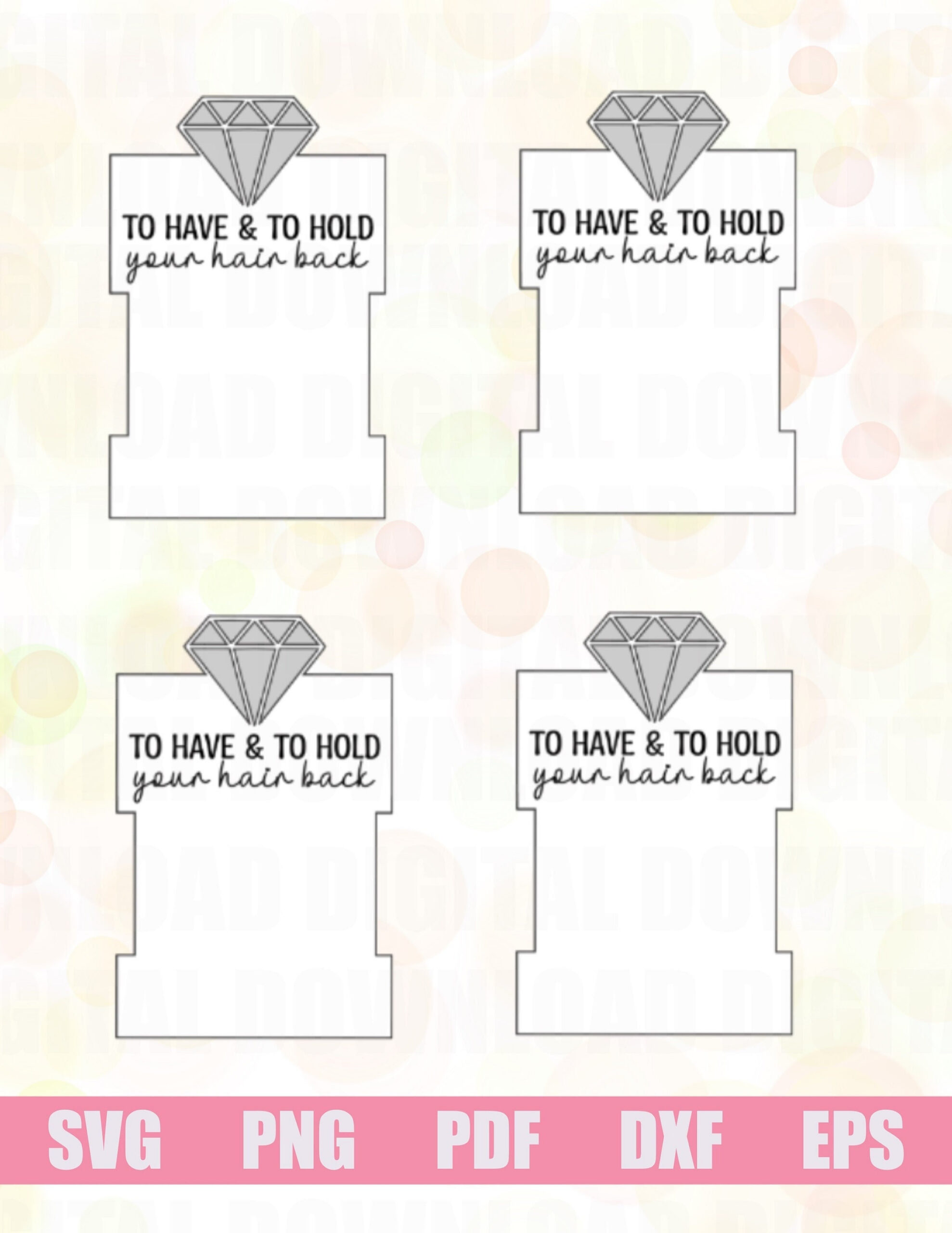 To Have And To Hold Svg Download - Wedding Files - Cricut Svg in To Have And To Hold Your Hair Back Free Printable