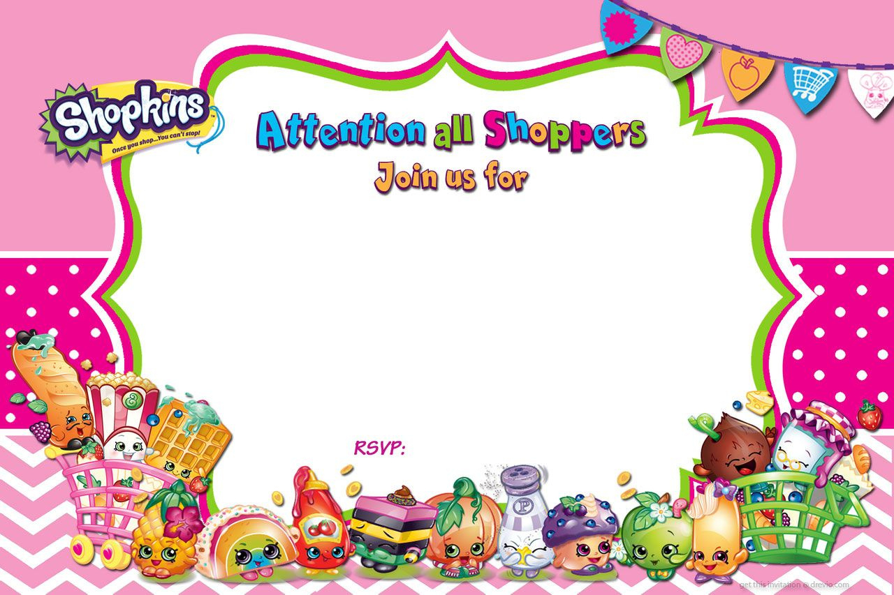 Updated – Free Printable Shopkins Birthday Invitation Template intended for Free Printable Shopkins Invitations