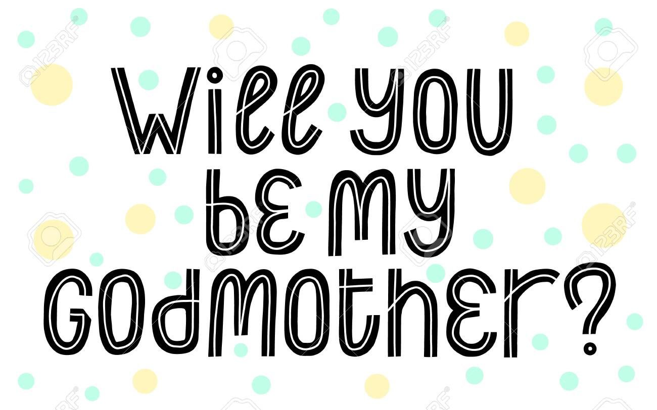Will You Be My Godmother Phrase. Graphic Vector Proposal Card regarding Will You Be My Godmother Printable Card Free