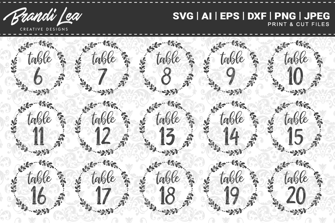 Wreath Table Numbers 1-30 Svg Cut Filesbrandi Lea Designs within Free Printable Table Numbers 1 30